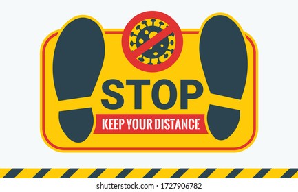 STOP. Keep your distance sticker yellow floor marking shoe prints. Social distancing Instruction Icon. Avoid the spread of pandemic. Medical health. Flat design.