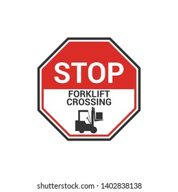 Stop Look Out For Forklifts Sign Isolated On White Background. Caution Symbol Modern Simple Vector Icon
