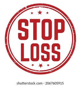 Stop loss grunge rubber stamp on white background, vector illustration