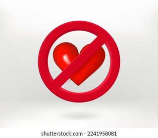 Stop Love concept with heart icon. 3d vector illustration