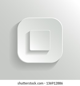 Stop - media player icon - vector white app button with shadow