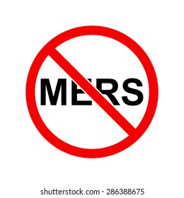 Stop mers sign. Prohibition sign of for mers. Forbidden signal. No mers sign