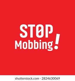 stop mobbing sign on white background