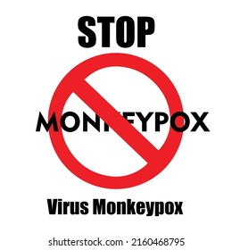 Stop Monkeypox virus. Text Stop Monkeypox. Vector file