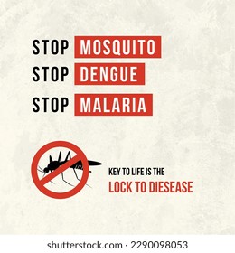 STOP Mosquitos, Warning sign, Prohibited sign. NO MOSQUITOES, Stop Dengue, Stop Malaria Poster. Life, Disease