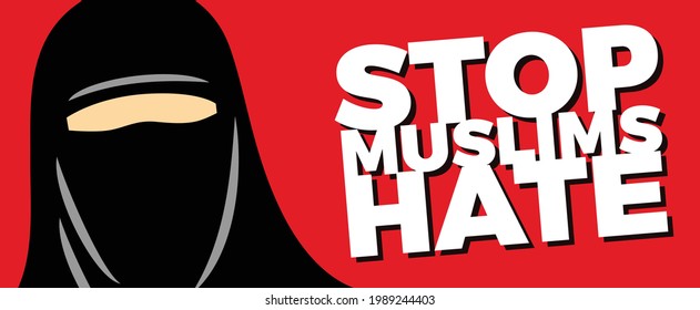 Stop Muslims Hate. Banner design of Resistance Islamophobia theme. Hijab symbol. Vector Illustration.