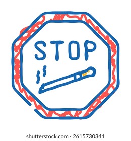 stop nicotine doodle icon sketch vector. stop nicotine sign. isolated symbol illustration