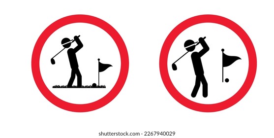 Stop no golf or do not playing. Stickman, stick figure man with golf stick. Golf player zone. Golf club with a ball silhouette. Sportsman hitting ball with niblick. Golfer zone