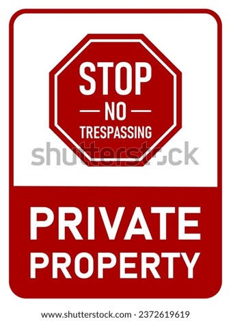 Stop No Trespassing Private Property Warning Information Sign Icon with an Aspect Ratio of 3:4. Vector Image.