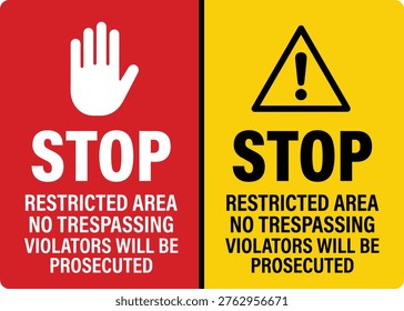 Stop No Trespassing Sign Set. Stop no trespassing sign set with restricted area warning danger keep out symbols in red and yellow vector design