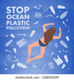 Stop ocean plastic pollution. Ecological poster. Woman swim in sea, water, ocean and text. There are plastic garbage, bottle, bag on blue background in the water. Plastic problem.