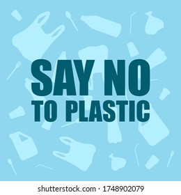 Stop ocean plastic pollution. Ecological poster. There are plastic garbage, bottle on blue background in the water. Plastic problem. Say no to plastic