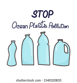 Stop ocean plastic pollution hand drawn lettering phrase and plastic bottles. Vector illustration in doodle style. Plastic pollution concept