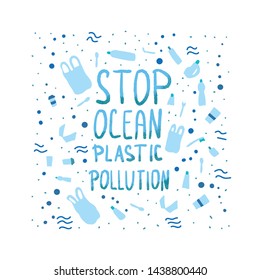 Stop ocean plastic pollution poster template. Ecological problem emplem. Vector stylized text. 