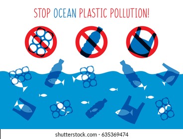 Stop ocean plastic pollution vector illustration. Plastic garbage (bag, bottle) in the ocean graphic design. Water waste problem creative concept. Eco problem banner with restrictive sign.
