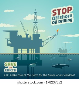 Stop Offshore Oil Drilling And Save The Earth. Eco Poster
