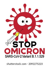 Stop Omicron - Hand drawn virus and Vaccine, syringe. Good for advice banner, poster, flyer, label, card, and textile print.