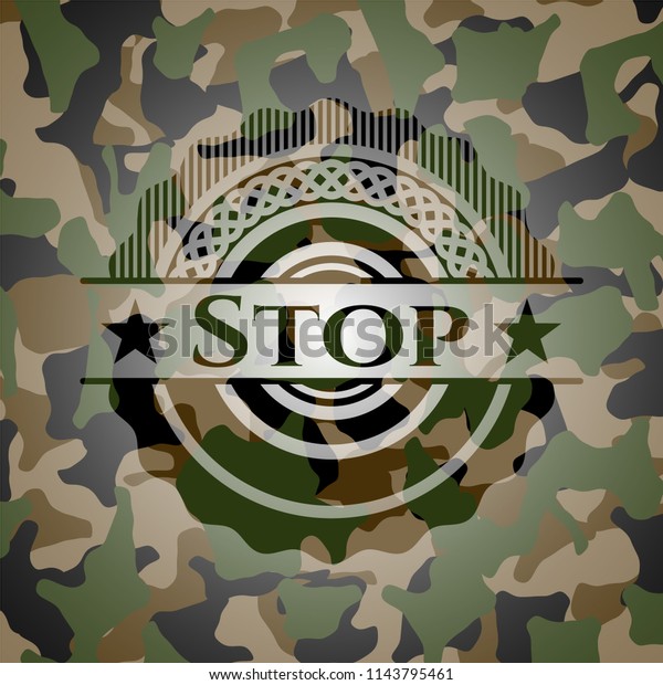 Stop on camouflage\
pattern