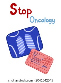 Stop oncology. X-rays of the chest. A doctor's note.