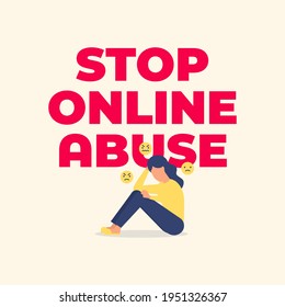 Stop online abuse text with sad woman sitting alone. Social media bullying, Cyber bullying.
