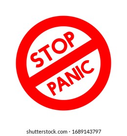 Stop panic sign. Coronavirus pandemic restriction. Information warning sign about quarantine measures in public places. Vector illustration