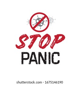 Stop panic. Vector lettering illustration of "No Panic - STOP coronavirus"