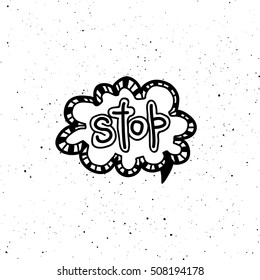 Stop phrase calligraphy. Vector lettering motivational poster or card design. Hand drawn quote. Vector illustration.