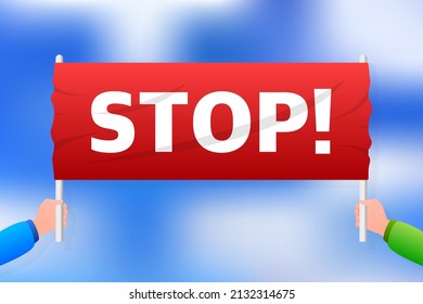 Stop placard protest, great design for any purposes. Poster banner design