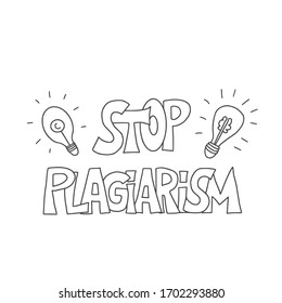 Stop plagiarism hand drawn text. Intellectual property lettering. Vector illustration.
