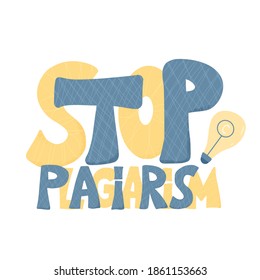 Stop plagiarism hand drawn text. Intellectual property lettering. Vector illustration.