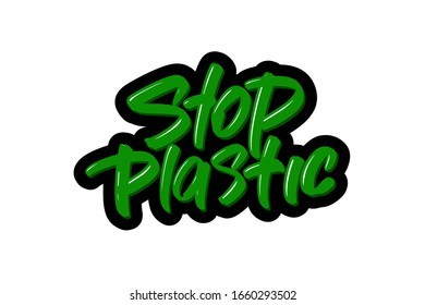 Stop plastic hand drawn modern brush lettering text. Vector illustration logo for print and advertising