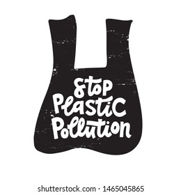 Stop plastic pollution banner. Hand drawn lettering on black plastic bag. Ecological problem. Isolated vector illustrations. Plastic pollution t shirt print idea. Template for poster, card design