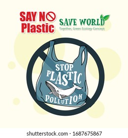 Stop plastic pollution. Save world. Save Ocean. Ecology concept  vector illustration