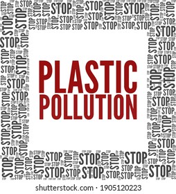 Stop plastic pollution vector illustration word cloud isolated on a white background.