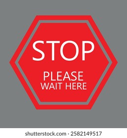  Stop Please wait here thank you vector icon