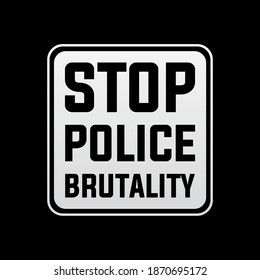 Stop police brutality Black lives matter modern banner, sign, design concept, social media post, template on a black background. 