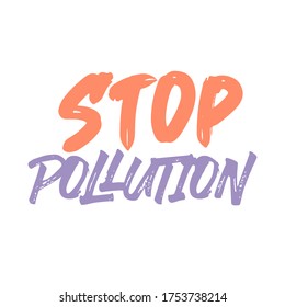 Stop Pollution Best Amazing Climate Change Stock Vector (Royalty Free ...