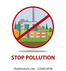 Stop pollution. Ecological awareness poster.  Vector illustration. 