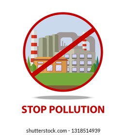 Stop pollution. Ecological awareness poster.  Vector illustration. 