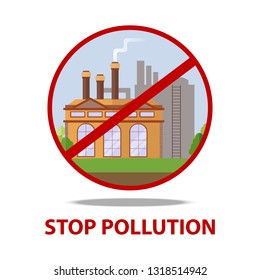 Stop pollution. Ecological awareness poster.  Vector illustration. 