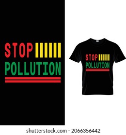 Stop pollution t shirt design 