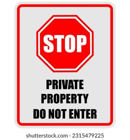 Stop, Property do not enter, sign vector