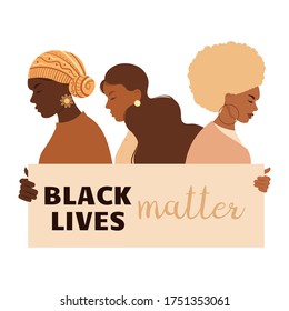 Stop racism. Black lives matter, we are equal. No racism concept. Women afro american activists against racism. Flat style. Different skin colors. Supporting illustration. Vector.