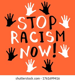 Stop racism now! - vector lettering doodle handwritten on theme of antiracism, protesting against racial inequality and revolutionary design. For flyers, stickers, posters