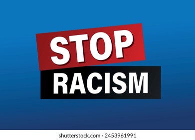 stop racism poster banner graphic design icon logo sign symbol social media website coupon

