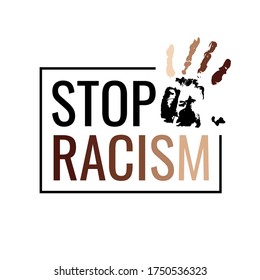 Stop racism slogan with black handprint silhouette. No to racism logo, icon, sign isolated on white background. T shirt print design. Vector illustration