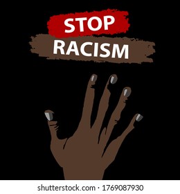 Stop racism text sign, protest art message, black lives matter, brown and red brush paint pattern, dark square background template, anti racism wallpaper, vector illustration simple flat design