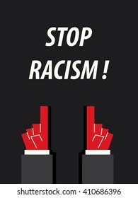 STOP RACISM typography vector illustration