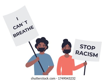 Stop racism, young man and woman holding placards. Slogan posters, I can't breathe, black lives matter. Flat vector cartoon illustration.