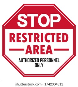 Stop Restricted Area Lettering With Red Stop Sign Vector Illustration